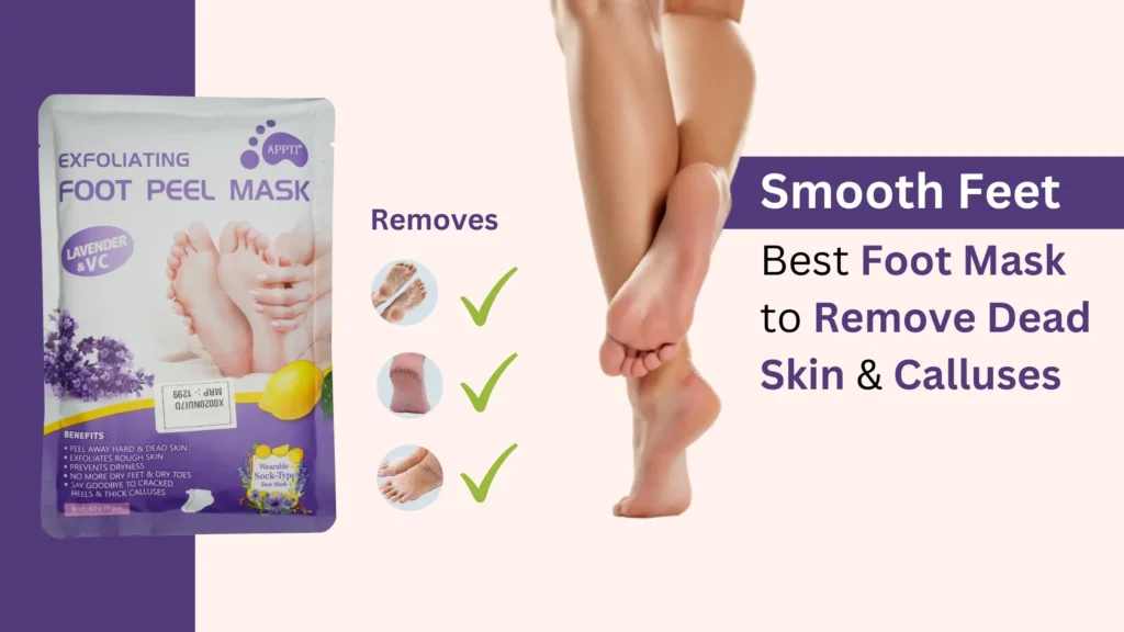 How to Pick the Perfect Foot Mask